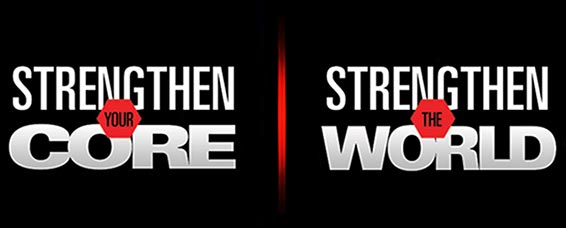 Strengthen Your Core - Strengthen The World