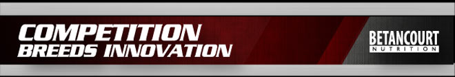 Competition Breeds Innovation. Betancourt Nutrition.