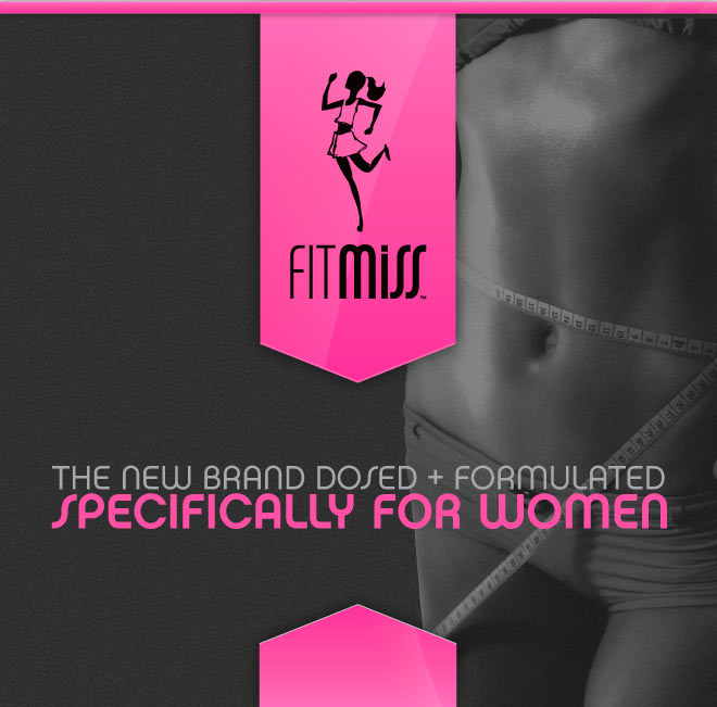 FitMiss - Powered By MusclePharm - The New Brand Dosed + Formulated Specifically For Women