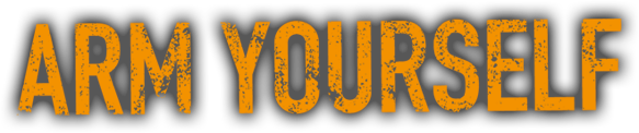 ARM YOURSELF