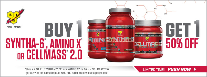 For a limited time, buy 1 get 1 50% off BPI Sports Syntha-6, AMINOx, CellMass 2.0. Hurry while supplies last!