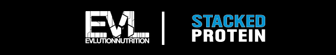 EVL. EVLution Nutrition. Stacked Protein.