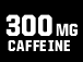 300 mg caffeine