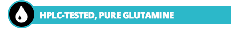 HPLC-Tested, Pure Glutamine