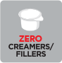 Zero Creamers/Fillers